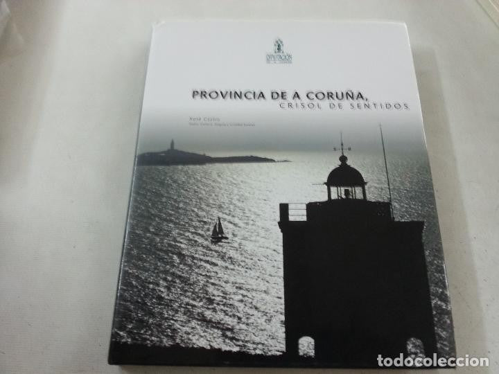 Provincia de a Coruña, Crisol de Sentidos
