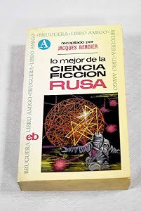 Lo Mejor de la Ciencia Ficción Rusa
