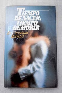 Tiempo de Nacer, Tiempo de Morir