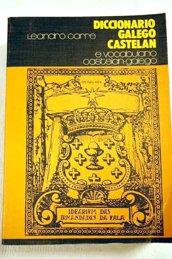 Diccionario Galego-castelán e Vocabulario Castelán-galego