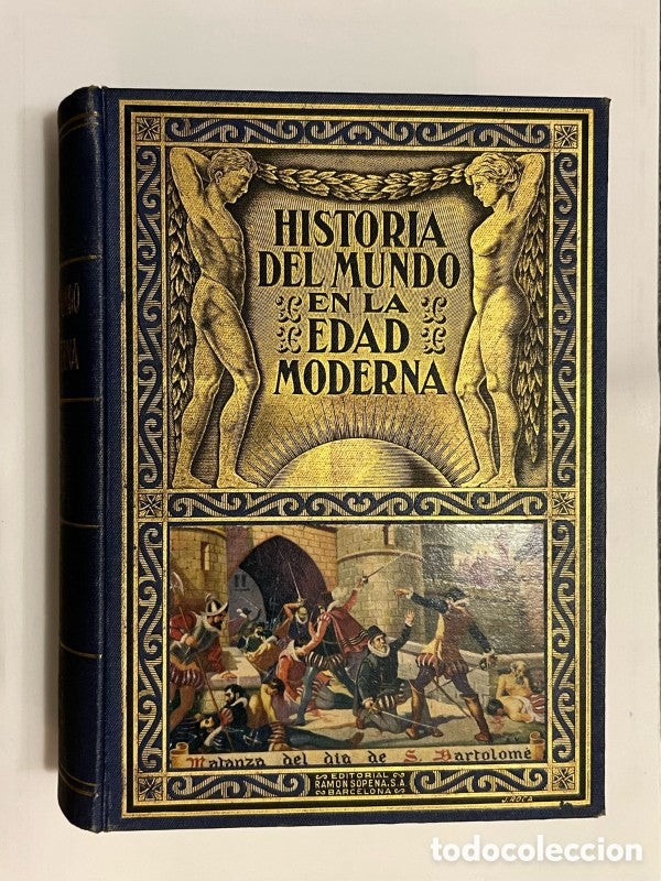 Historia del Mundo en la Edad Moderna Tomo III: las Guerras de Religión