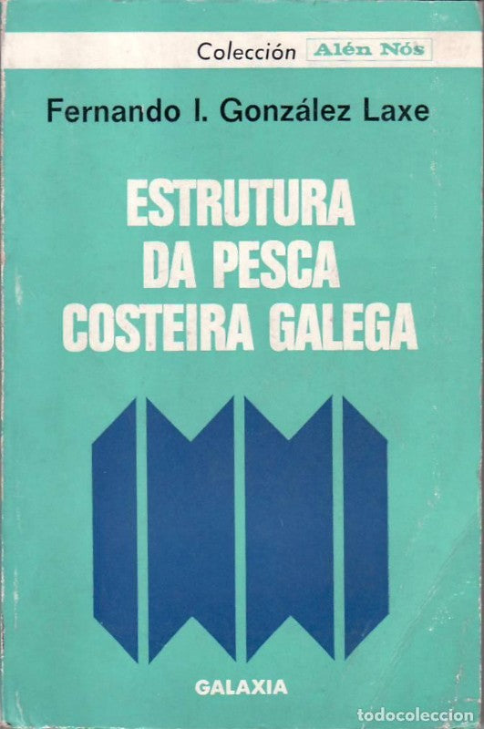 Estructura Da Pesca Costeira Galega