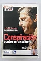 Conspiración Contra un Presidente