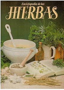 Enciclopedia de las Hierbas (El Mundo de las Hierbas)