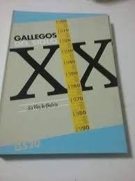 Gallegos del Siglo XX