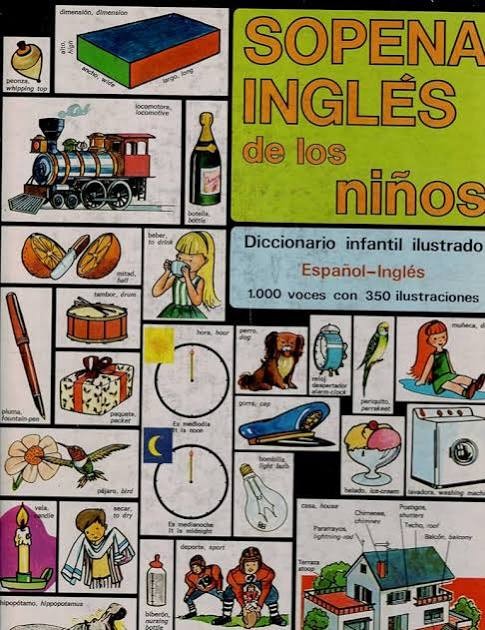Sopena Inglés de los Niños: Diccionario Infantil Ilustrado Español-inglés