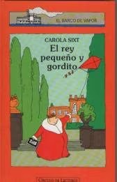 El Rey Pequeño y Gordito