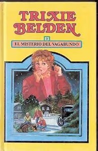 Colección Trixie: el Misterio del Vagabundo