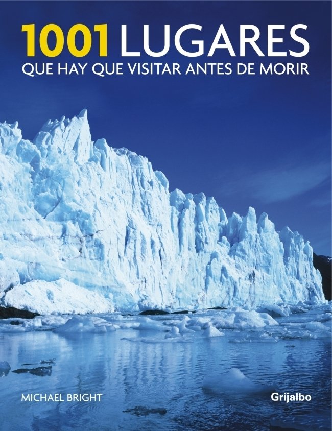 1001 Lugares Que Hay Que Visitar Antes de Morir