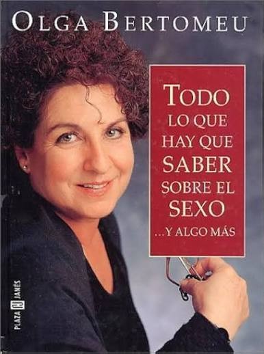 Todo Lo Que Hay Que Saber Sobre el Sexo... y Algo Más