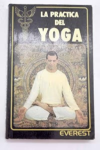 La Practica del Yoga