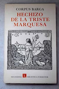 Hechizo de la Triste Marquesa