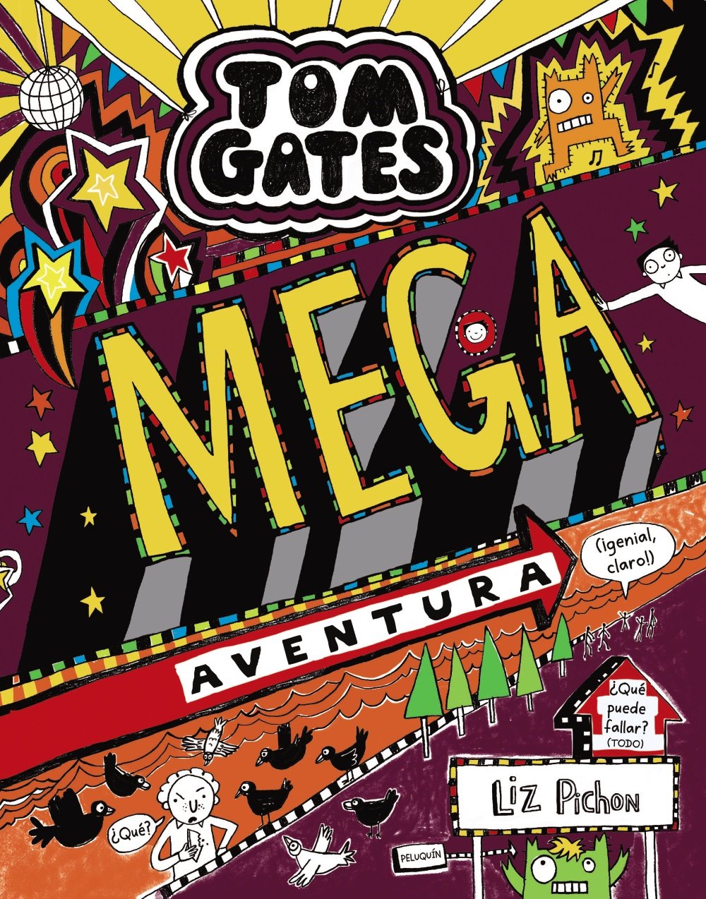 Tom Gates: Mega Aventura (¡Genial, Claro!)