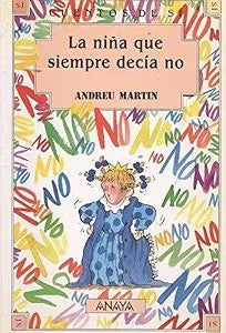 La Niña Que Siempre Decía No