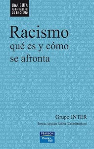 Racismo : Qué Es y Cómo Se Afronta