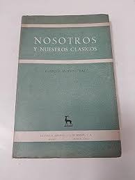Nosotros y Nuestros Clásicos