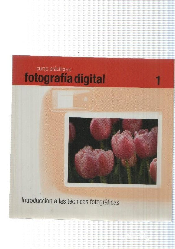 Curso Practico de Fotografia Digital 1.