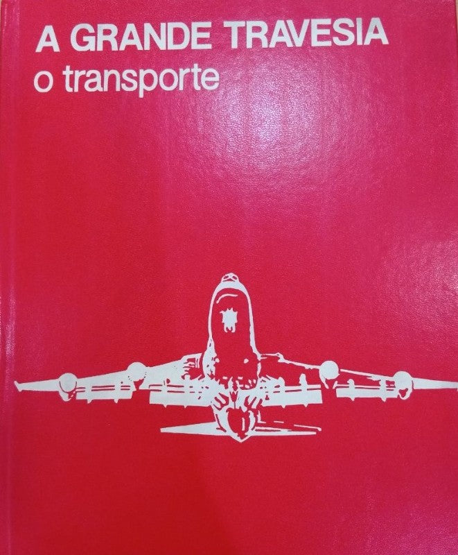 A Grande Travesia Tomo 3 o Transporte