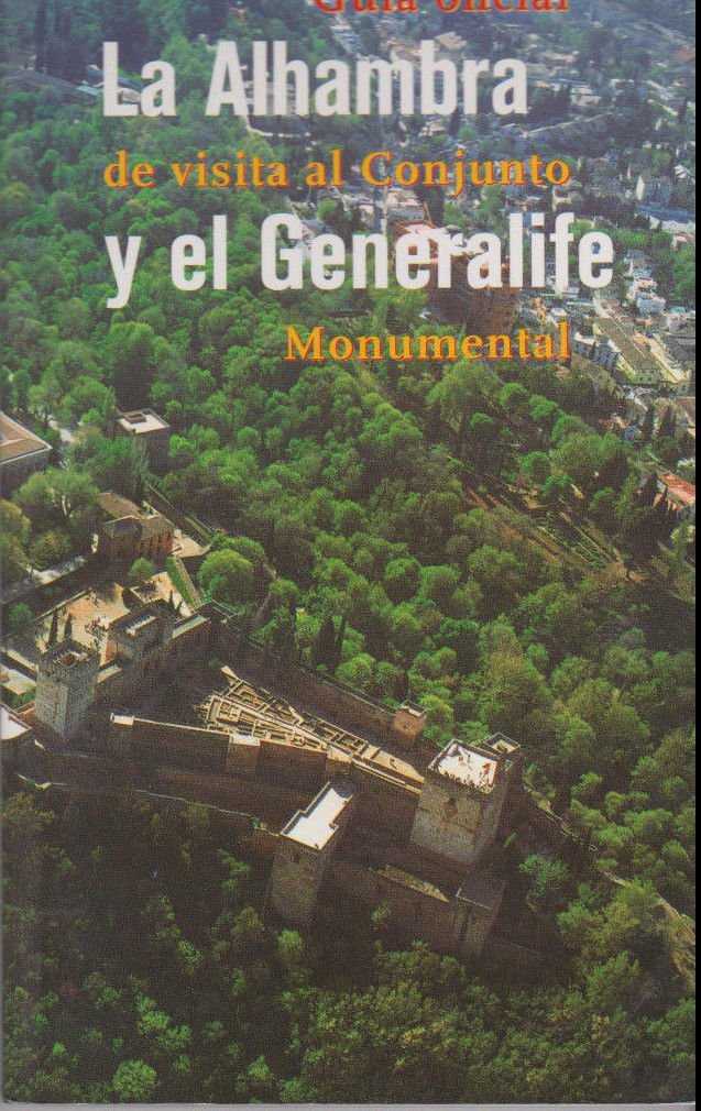 La Alhambra de Visita Al Conjunto y el Genralife Monumental
