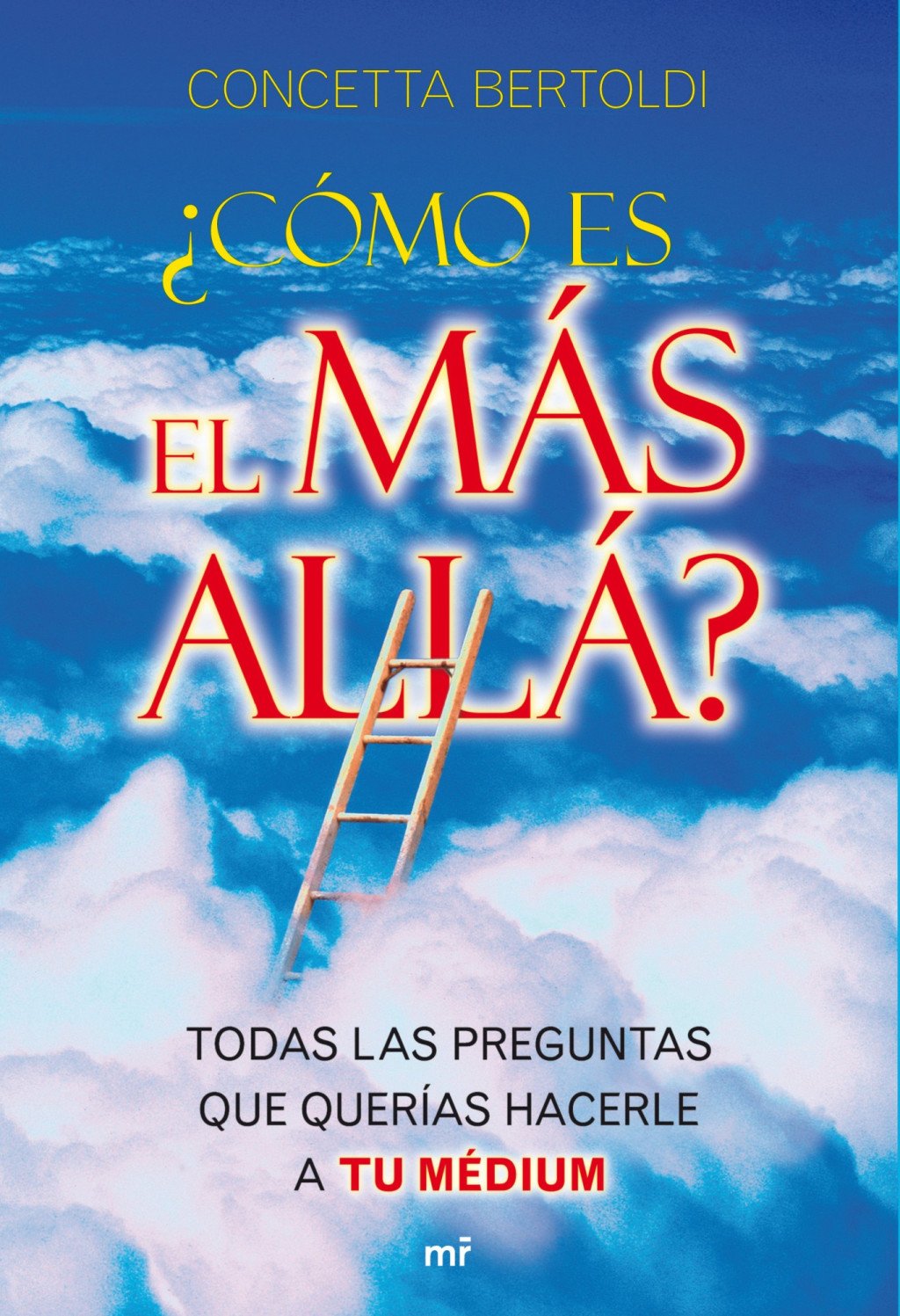 ¿Cómo Es el Más Allá?
