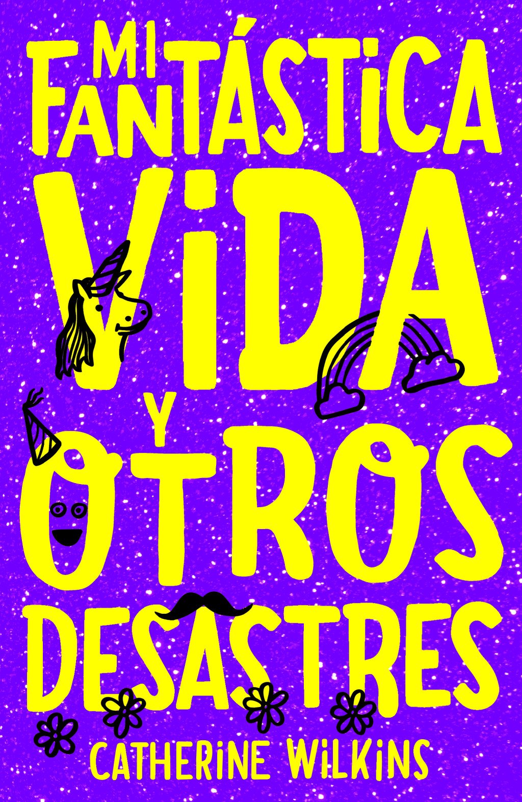 MI Fantástica Vida y Otros Desastres