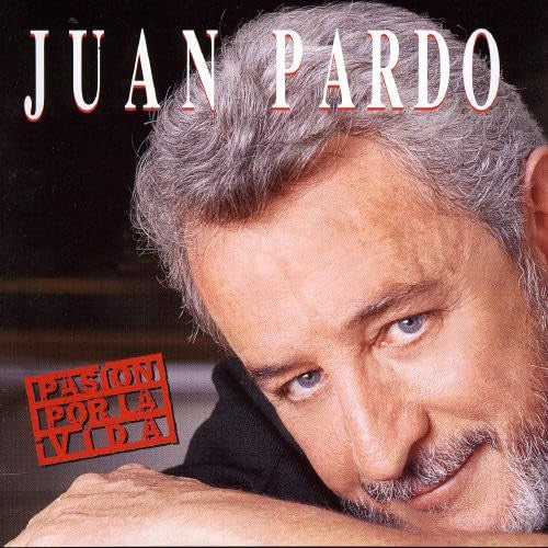 Juan Pardo - Pasión por la Vida (CD, Album)