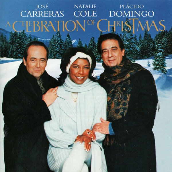 José Carreras · Natalie Cole · Plácido Domingo* - a Celebration Of Christmas (CD, Album, Rm)