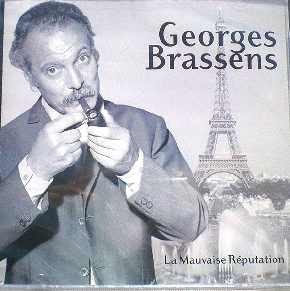 Georges Brassens – la Mauvaise Réputation