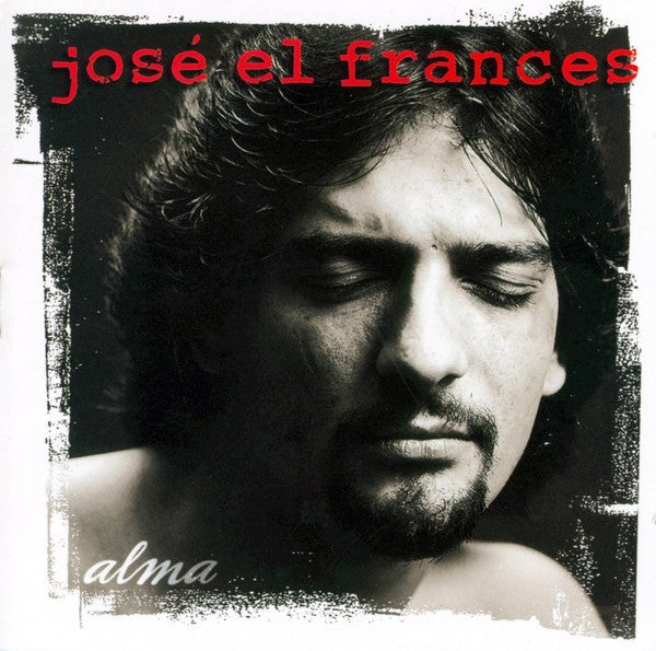 José el Frances - Alma (CD, Album)