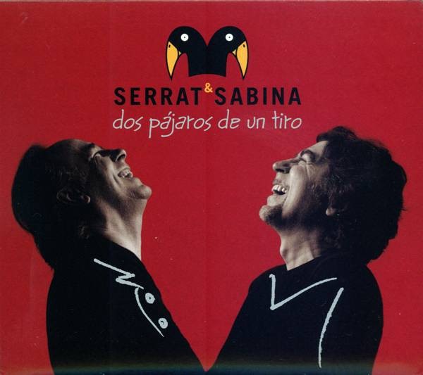 Serrat & Sabina - Dos Pájaros de un Tiro (CD, Album y Dvd-v)