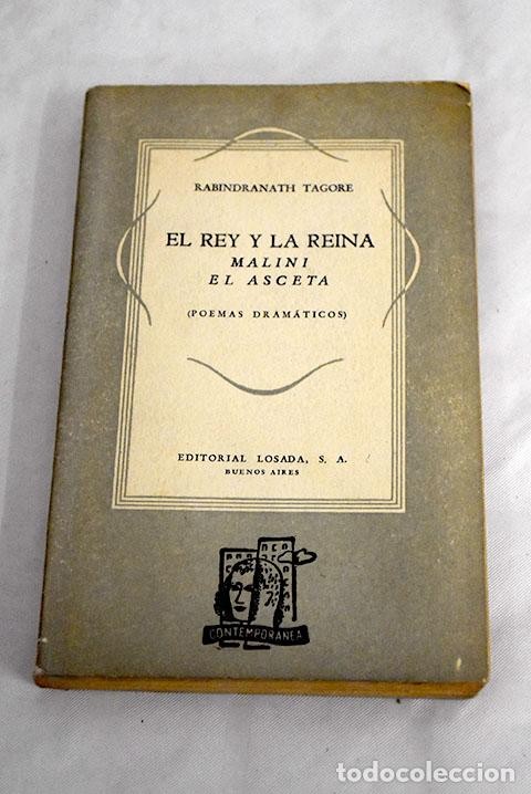 El Rey y la Reina ; Malini ; el Asceta.-