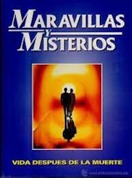 Vida Después de la Muerte (Maravillas y Misterios 3)