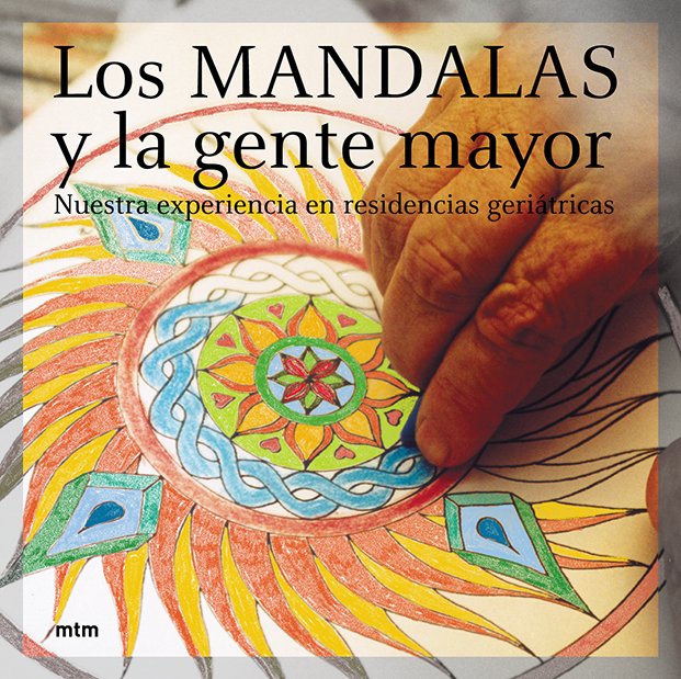 Los Mandalas y Nuestra Gente Mayor