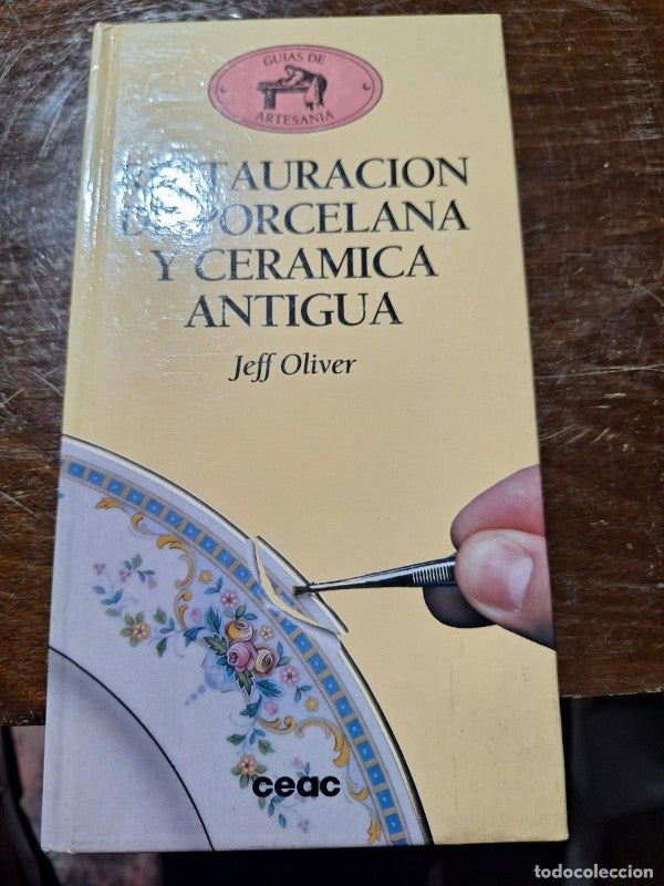 Restauración de Porcelana y de Cerámica Antigua