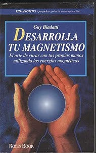 Desarrolla Tu Magnetismo