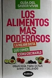 Los Alimentos Más Poderosos