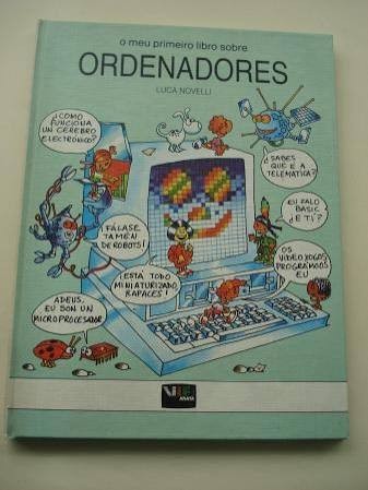 Meu Primeiro Libro Sobre Ordenadores, o