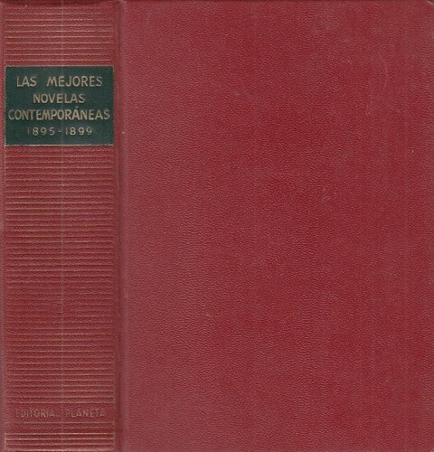 Las Mejores Novelas Contemporáneas. Tomo i (1895-1899)