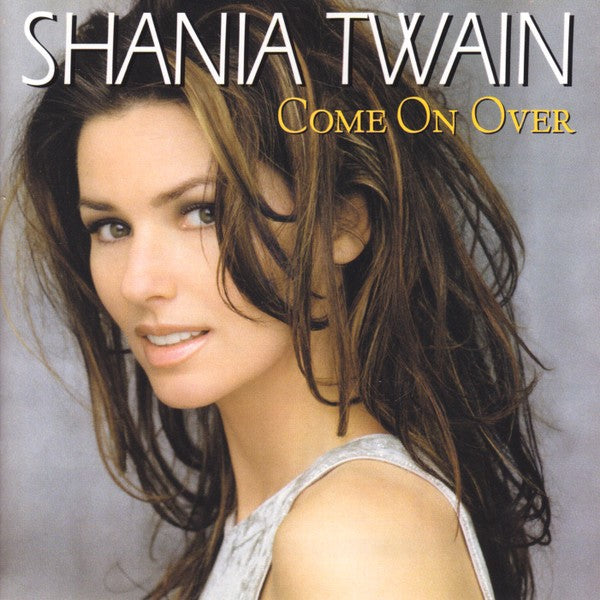 Shania Twain - Come On Over (CD, Album, Rock, Son)