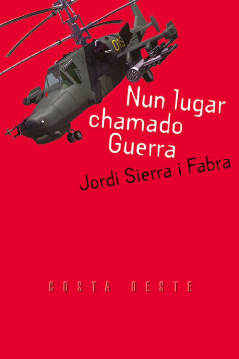 Nun Lugar Chamado Guerra (IV Premio Abril)(nco)