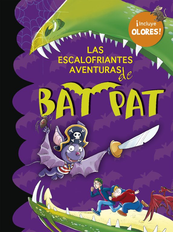 Las Escalofriantes Aventuras de Bat Pat (Bat Pat. Olores 1)