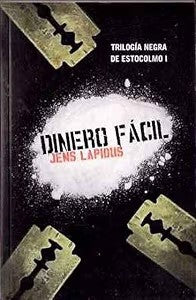 Trilogía Negra de Estocolmo I. Dinero Fácil
