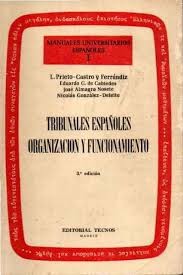 Tribunales Españoles. Organización y Funcionamiento