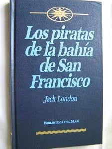 Los Piratas de la Bahía de San Francisco