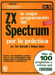 La Mejor Programación del Z X Spectrum por la Práctica