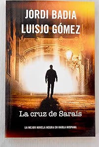 La Cruz de Saraís