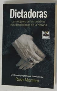 Dictadoras : las Mujeres de los Hombres Más Despiadados de la Historia