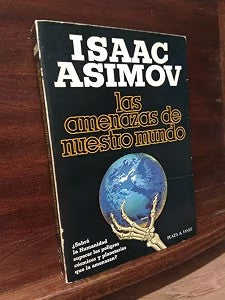 Las Amenazas de Nuestro Mundo