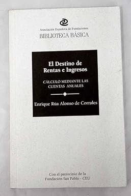 El Destino de Rentas e Ingresos