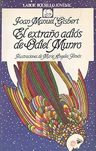 El Extraño Adiós de Odiel Munro